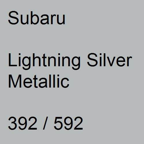 Subaru, Lightning Silver Metallic, 392 / 592.